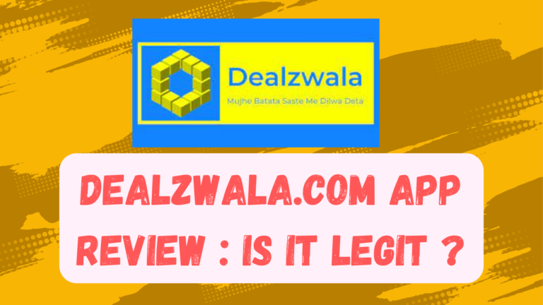 Is Dealzwala.com App Legit?