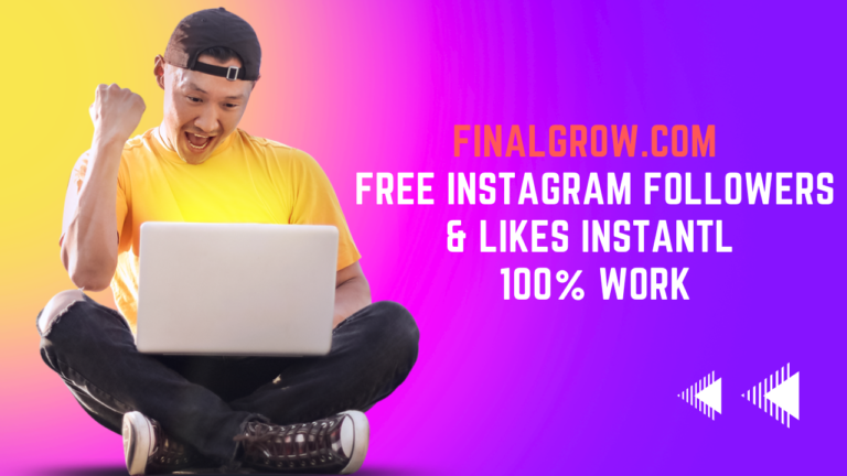 Finalgrow.com : free instagram followers & likes instantly 100% work