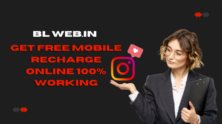Bl Web.in : Get Free Mobile Recharge Online 100% working