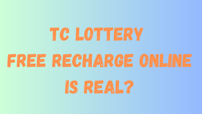 TC Lottery : Free Recharge Online, is real?