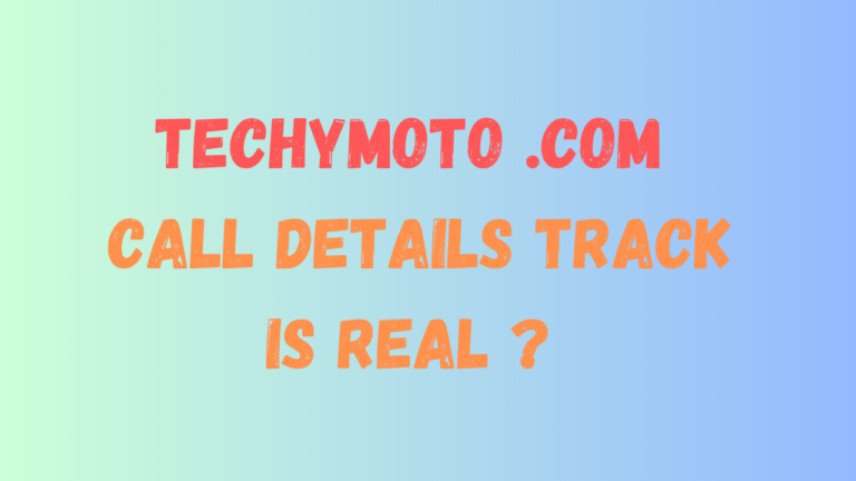 TechyMoto .com : Call Details Track is real ?