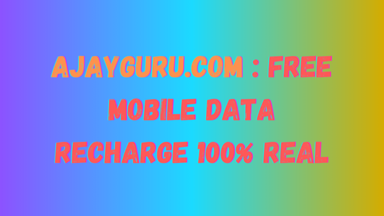 AjayGuru.com : Free Mobile Data Recharge 100% real