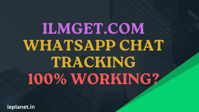 Ilmget.com : WhatsApp Chat Tracking 100% working?