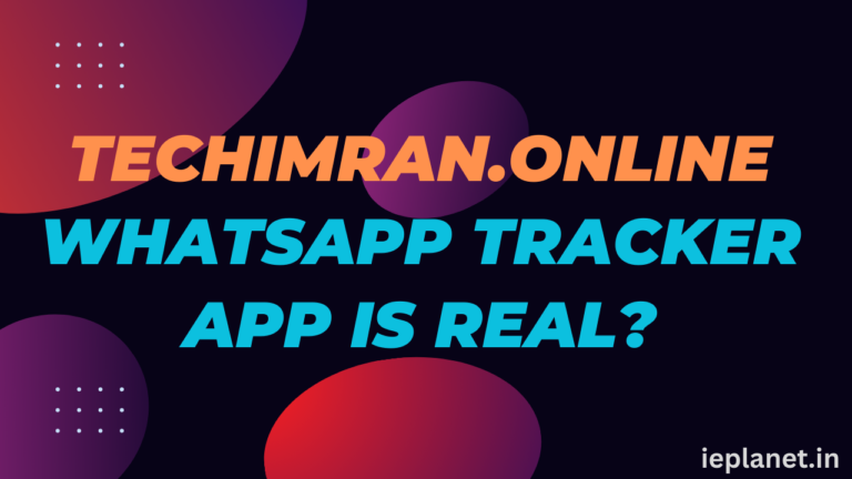 Techimran .online : WhatsApp Tracker App is real?