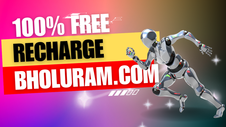 Bholuram.com – Free Mobile Recharge 100% Real.