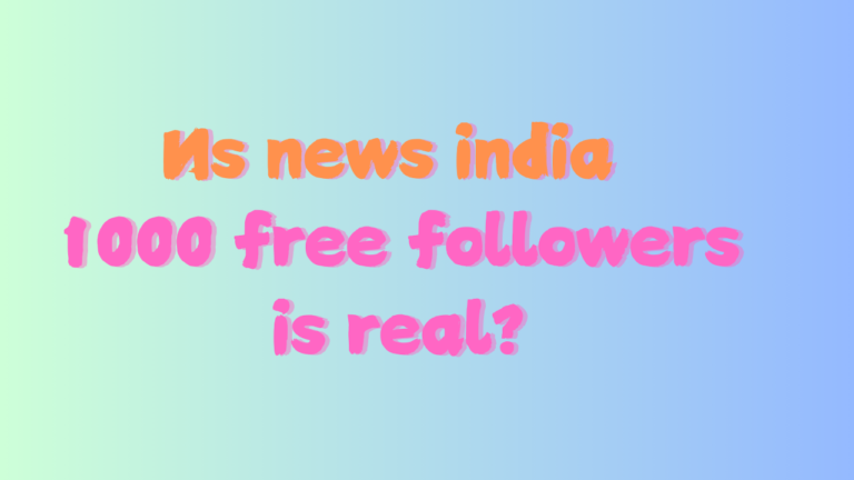 Ns news india : 1000 free followers is real?